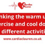 Linking a warm up, exercise component and cool down to different activities, cardiac rehabilitation, phase 4 cardiac rehab, exercise at home, warm-up